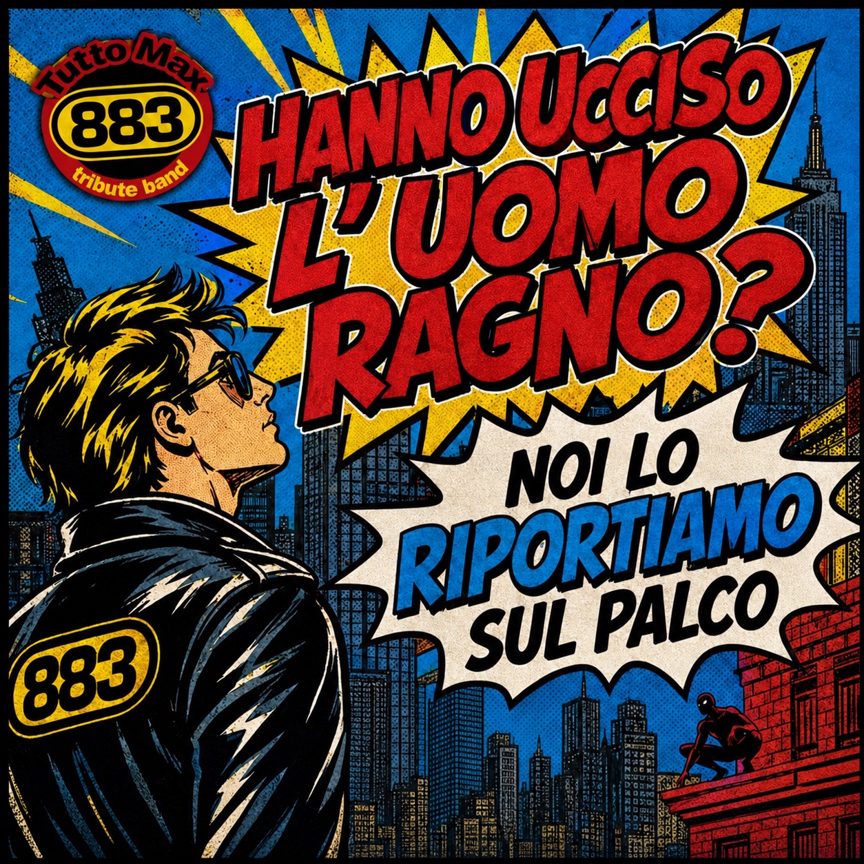 Grafica a fumetti: Hanno ucciso l’uomo ragno? Noi lo riportiamo sul palco